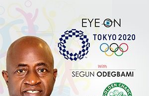 Eye On Tokyo 2020 Day 10: Desert In An Oasis – Nigeria In Tokyo!!!