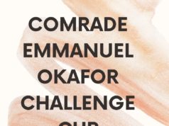 32 Teams For Comrade Okafor Challenge Cup
