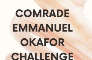 32 Teams For Comrade Okafor Challenge Cup