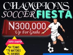 ‘International Scouts Will Be Present’ – Ken Maduabuchi Says Champions Soccer Fiesta Competition Will Help Keep Players Fit