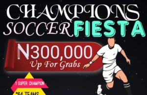 ‘International Scouts Will Be Present’ – Ken Maduabuchi Says Champions Soccer Fiesta Competition Will Help Keep Players Fit