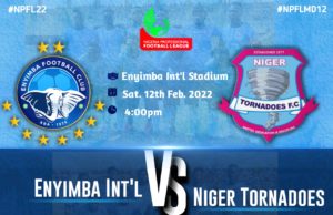 Niger Tornadoes Sets To Ambush Enyimba In An NPFL Clash As Destiny Ashadi Returns
