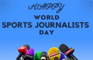 Sunday Dare Celebrates 2022 World Sports Journalists Day …says sports journalists in Nigeria amongst the most hardworking globally