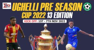 13th Edition Ughelli Preseason Football Tournament Gets 1st-7th November 2022 Kickoff Date