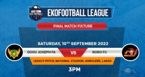 Ekofootball League Play-Off:Dosu Joseph Academy Out To stop Roro FC