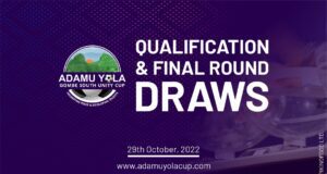 7th Adamu Yola Gombe South Unity Cup: Draws And Opening Ceremony Now Get Dates