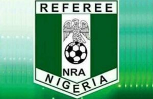 Nigeria Referees Association (NRA) Promises Fair Officiating For 2023/2024 NPFL Season