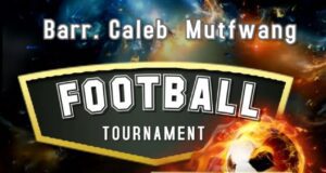 Barrister Caleb Mutfwang Unity Football Tournament