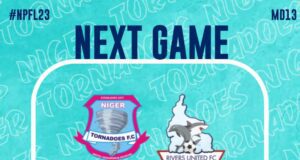 NPFL 2022/23 : Niger Tornadoes Battles Champions Rivers United In A High Profile Contest, As Battle For A Place In The NPFL Play Off Hots Up