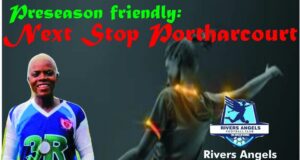 Heartland Queens Preseason Tour: Next Stop Is Rivers Angels of Portharcourt