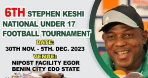 Stephen Keshi National U-17 Football Tournament Rescheduled to December: A Platform For Emerging Football Talents