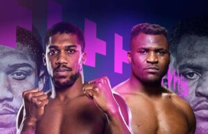 Clash of Titans – Anthony Joshua To Face Francis Ngannou in Riyadh