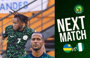 AFCON Qualifiers: Super Eagles VS Rwanda Match Preview