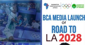 Badminton Confederation Africa Launches “Path To Olympic Glory” In Nigeria