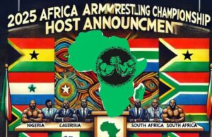 Breaking News: Nigeria Leads As Africa Armwrestling Federation Prepares To Announce 2025 Championship Host