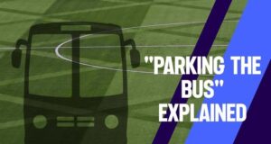 Why Do Football Teams Park The Bus And When Does It Work?