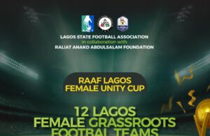 RAAF Lagos Female Unity Cup Teams to Receive Participation Fees