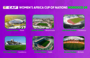 CAF, Morocco LOC Unveil Six Host Venues for WAFCON 2024