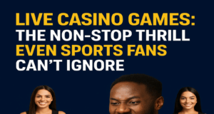 Live Casino Games: The Non-Stop Thrill Even Sports Fans Can’t Ignore