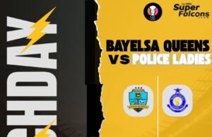 Bayelsa Queens Begin Quest for CAF Women’s Champions League Spot, Rekindle Nigeria-Ghana Rivalry