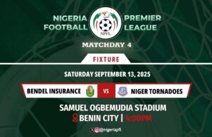 NPFL Bendel Insurance Seek First Win as Matchday 4 Takes Center Stage