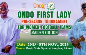 Teams Arrive Ondo For First Lady’s Pre-Season Women’s Football Tournament