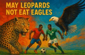 May Leopards Not Eat Eagles – The Prayer of a Patriot