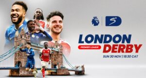 Chelsea vs Arsenal: Don’t Miss These EPL Games as DStv Opens EPL Channels to All Customers from Yanga Up