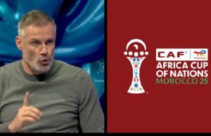 Carragher Reacts as AFCON Final Decision Sparks Global Outrage