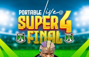 Portable Storms NNL Super Four Finale as Fans Stand to Win ₦1m in Ikenne Showdown