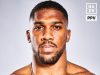 Anthony Joshua Declares Ahead Of July 25th Fight In Saudi Arabia: I’m Back To Where I Belong