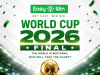 One Match Remains. One Champion Will Rise. Make Every Moment Count With The Easywin World Cup Festival