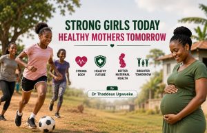 Encouraging Sports Participation Among Young Girls for Future Maternal Health By Dr Ugwueke