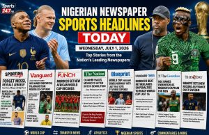 Nigerian Newspaper Sports Headlines For Wednesday, July 1, 2026