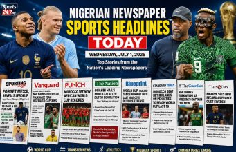 Nigerian Newspaper Sports Headlines For Wednesday, July 1, 2026