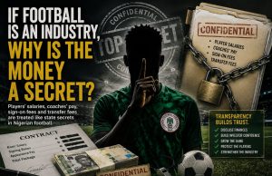 IF FOOTBALL IS AN INDUSTRY, WHY IS THE MONEY A SECRET?