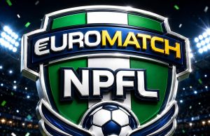 EuroMatch NPFL Matchday 3: Doma Fire First Warning, Lagos Derby Takes Centre Stage As Rising Stars Chase Sunday Spotlight