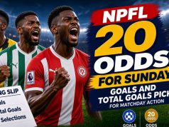 NPFL 20 Odds For Sunday: Goals And Total Goals Picks For Matchday Action