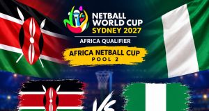 Just-In: Nigeria vs Kenya Netball- Where to Watch Live, Kick-Off Time and Green Hawks’ Historic Africa Championship Preview
