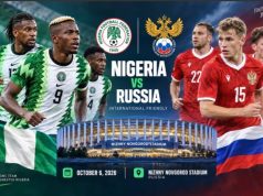 RUSSIA VS NIGERIA CONFIRMED! The Giant Friendly You Didn’t See Coming This October!
